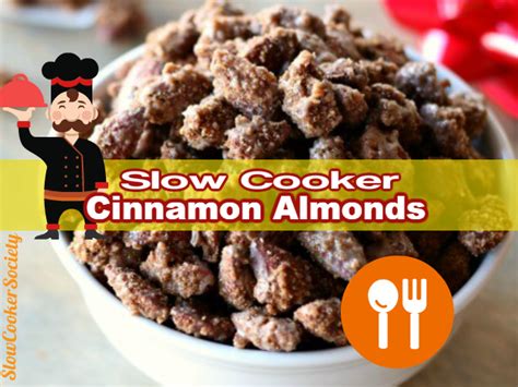 Make Your Own Cinnamon Candied Almonds In The Slow Cooker