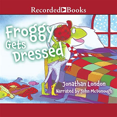 Froggy Gets Dressed By Jonathan London Audiobook