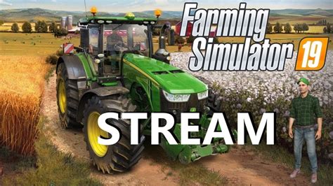 Farming Simulator 19 Stream Youtube