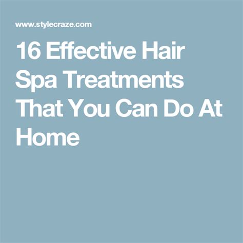 16 Effective Hair Spa Treatments That You Can Do At Home Hair Spa