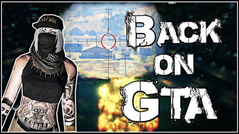 Gta 5 Online Gta After A Month Explosive Snipers Get Rekt Crazy
