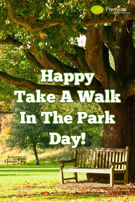 Happy Take A Walk In The Park Day Best Event In The World
