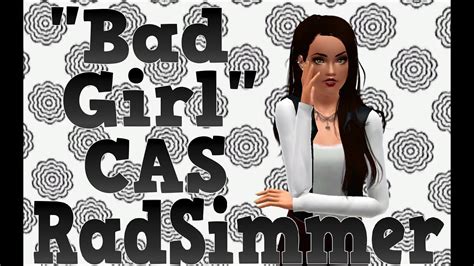 The Sims 3 Cas Bad Girl Radsimmer Youtube