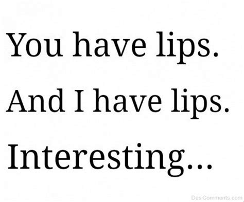 Quotes About Lips Quotes