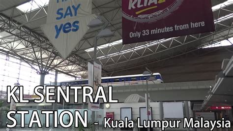 As the website focuses more on the general corporate development of the space. KL Sentral Station in Kuala Lumpur - Malaysia (2018) - YouTube