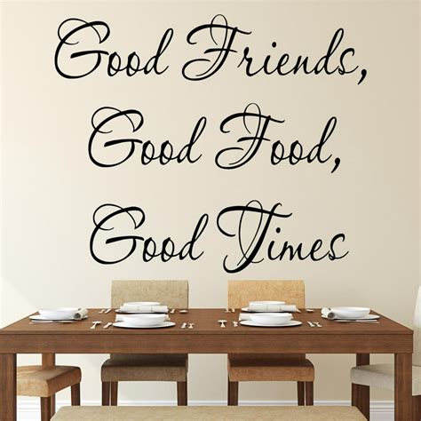 Vwaq Good Friends Good Food Good Times Decal Kitchen Decor Wall Sticker