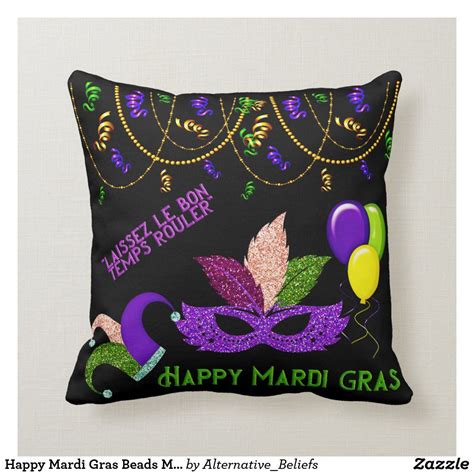 Happy Mardi Gras Beads Mask Celebration Throw Pillow Zazzle Mardi