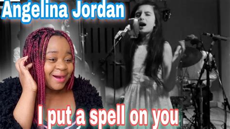Angelina Jordan I Put A Spell On You Reaction Youtube