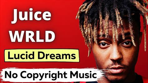 Juice Wrld Lucid Dreams Remix No Copyright Music Youtube