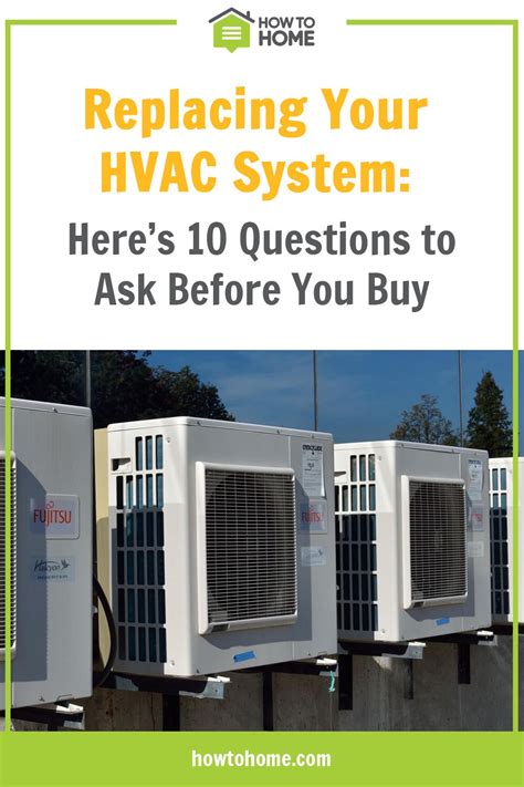 Replacing Your Hvac System Heres 10 Questions To Ask Before You Buy