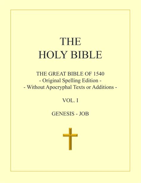 The Holy Bible The Great Bible Of 1540 Volume I Genesis Job