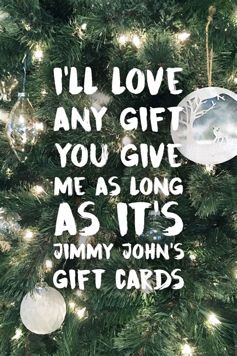 Check online or by phone. I'll love any gift you give me as long as it's Jimmy John ...