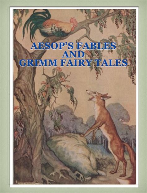 Aesops Fables And Grimm Fairy Tales By Aesop And The Brothers Grimm On