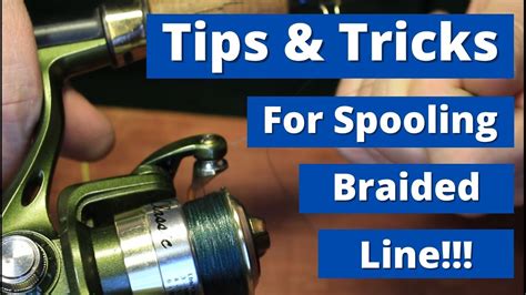 Tips And Tricks For Spooling A Spinning Reel With Braided Line YouTube