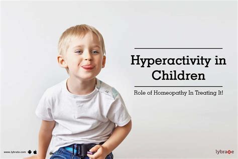 Hyperactivity In Children Role Of Homeopathy In Treating It By Dr