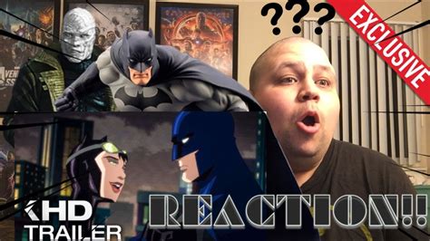 Batman Hush Official Trailer Reaction Youtube