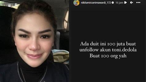 Nikita Mirzani Janjikan Total Rp Juta Ke Fans Untuk Unfollow Instagram Antoni Dedola Kirim