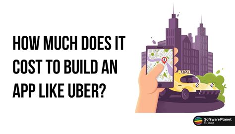 How much does it cost to develop uber like app? How Much Does It Cost to Build an App Like Uber? | SPG Blog