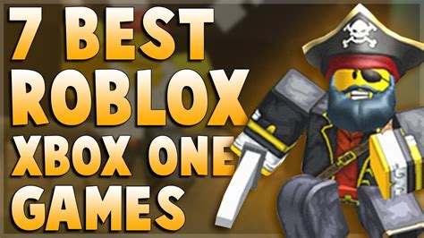 Top 7 Roblox Xbox One Games For 2021 Part 2 Youtube