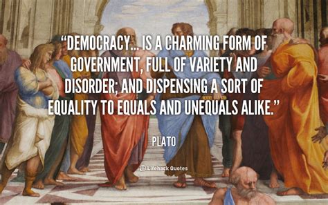 The real safeguard of democracy, therefore, is education. Equality Quotes Plato. QuotesGram