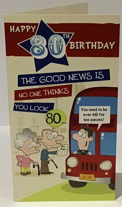 Fun 80th Birthday Card Male Or Female Bus Pass 9 X 5 Inches Words