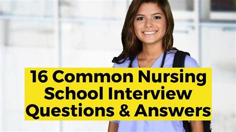 16 Common Nursing School Interview Questions And Answers Youtube