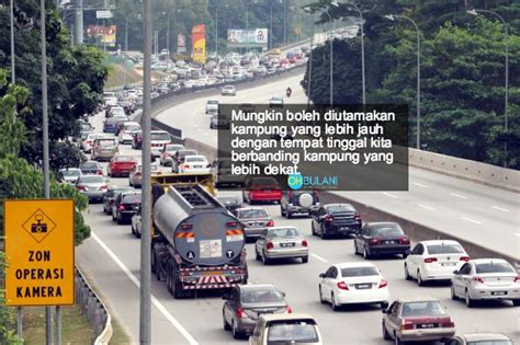 Drivers are experienced and cautious. Nak Balik Kampung Siapa Dulu Raya Ni? - Tips & Panduan ...