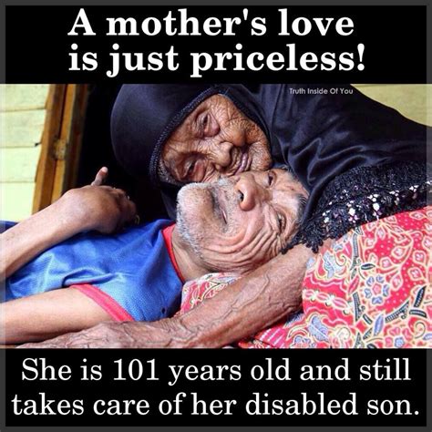 A Mothers Love Is Just Priceless Mothers Love Growing Old Together Old Couples