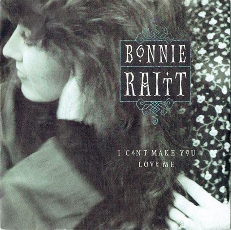 Bonnie Raitt I Cant Make You Love Me 1991 Vinyl Discogs