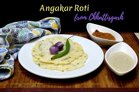 Angakar Roti Rice Roti From Chhattisgarh