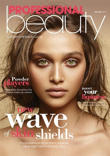 Professional Beauty Magazine Professional Beauty July 2017 Back Issue