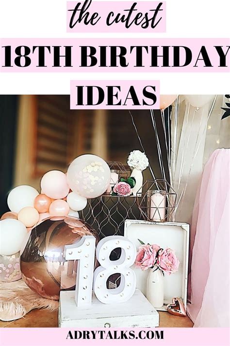 The Cutest 18th Birthday Party Ideas And Decorations For Girls In 2020