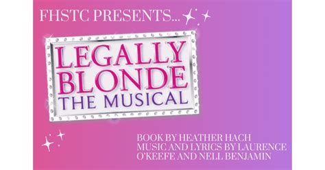 Franklin High School Theatre Company Presents Legally Blonde