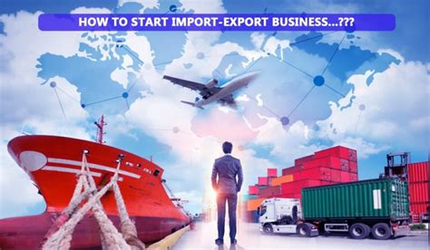 Export Import Business What It Is How Works And How You Can Start Guide