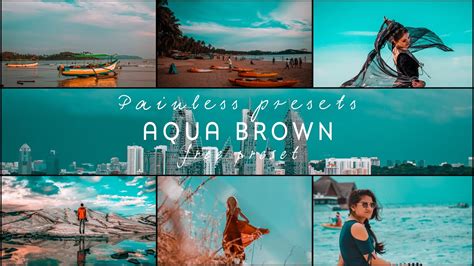 Aqua Brown Lightroom Preset Dng Free Download Youtube