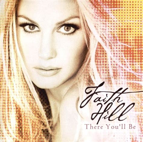 Music And So Much More Faith Hill There Youll Be The Best Of 2001