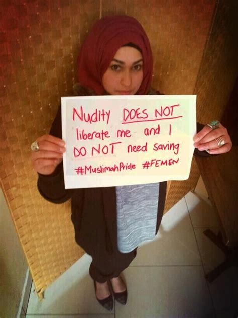Muslim Women Against Femen The Idea Of Freedom To Be Nude Is A Masculine Model Under The