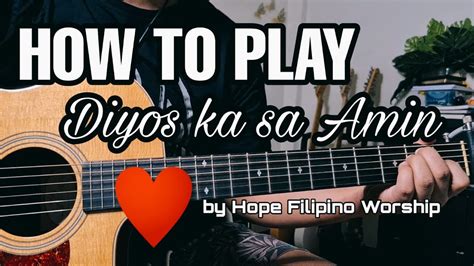 Diyos Ka Sa Amin Guitar Tutorial Hope Filipino Worship Youtube