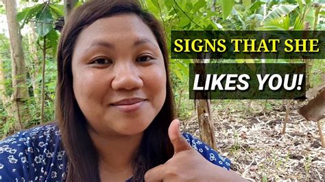 signs that a filipina likes you what are the signs that she likes you filipina sign youtube