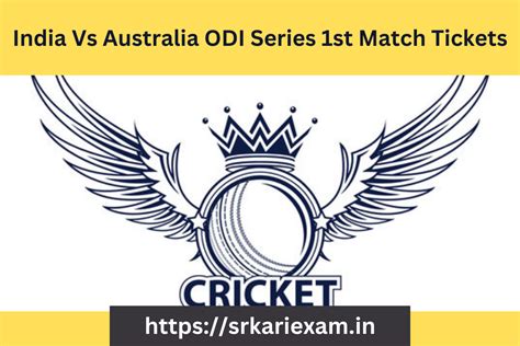 India Vs Australia Odi Series 1st Match Tickets 2023 Price And Booking
