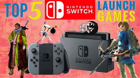 Top 5 Nintendo Switch Launch Games Youtube