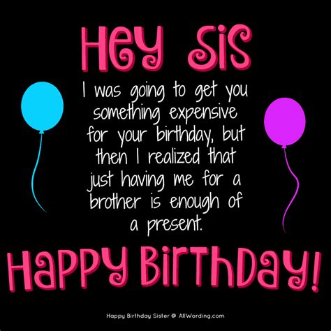 Funny Birthday Wishes For Sister From Brother