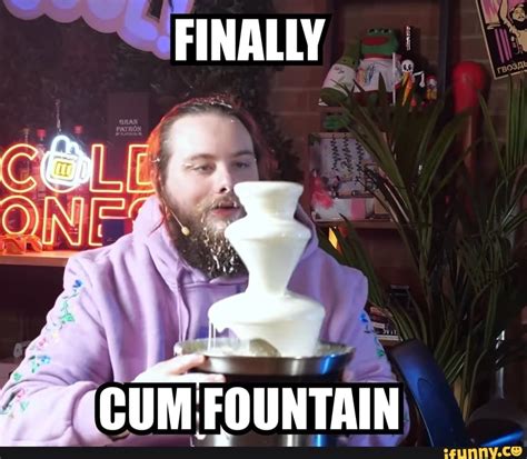 Finally Cum Fountain Ifunny