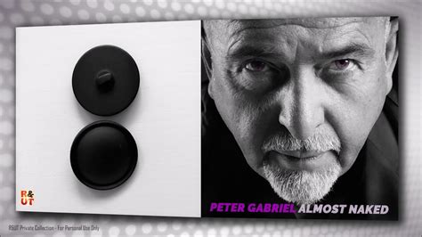 Peter Gabriel Almost Naked Unpublished Compilation By R Ut