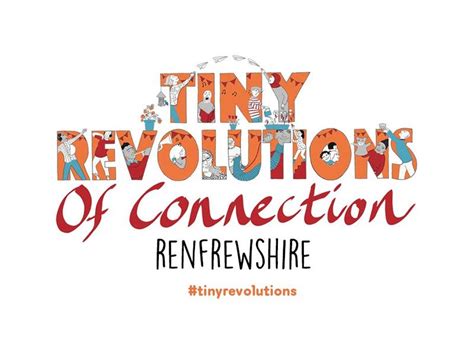 Tiny Revolutions Renfrewshire News Whats On Renfrewshire