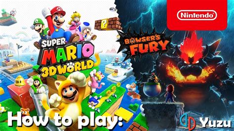 Working How To Play Super Mario 3d World Bowsers Fury On Yuzu