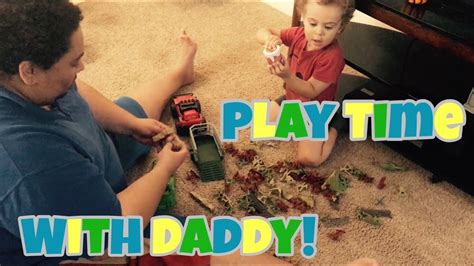 Play Time With Daddy YouTube