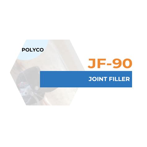 Jf 90 Joint Filler The Polyurea Company