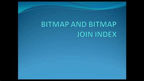 Bitmap And Bitmap Join Index In Oracle Explained Youtube