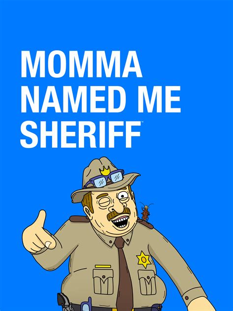 Watch Momma Named Me Sheriff Online Season 1 2019 Tv Guide